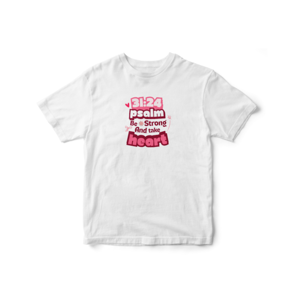 psalm-1.webp Psalm 31:24 Scripture Tee